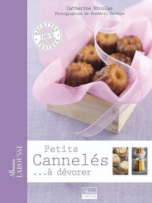 cover image of Petits cannelés... à dévorer